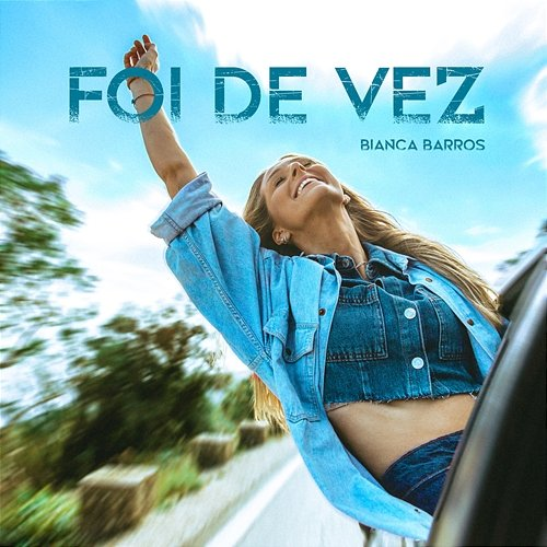 Foi De Vez Bianca Barros