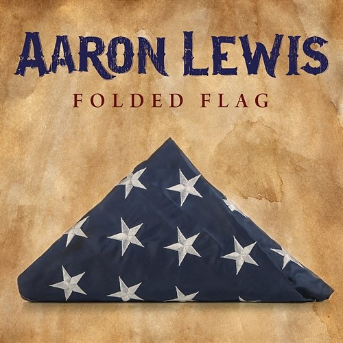 Folded Flag Aaron Lewis