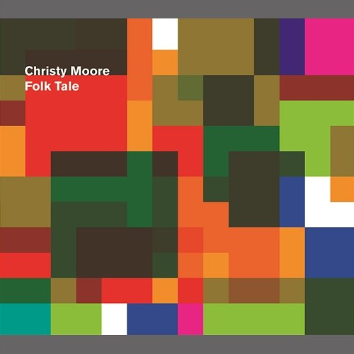 Folk Tale Christy Moore