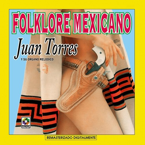 Folklore Mexicano Juan Torres