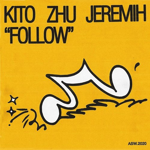 Follow Kito, Jeremih, ZHU