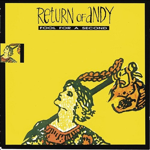Fool For A Second Return Of Andy