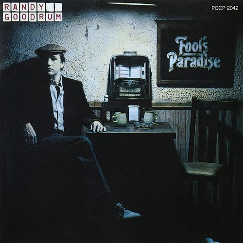 Fool's Paradise Randy Goodrum