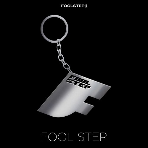 FOOL STEP FOOL STEP