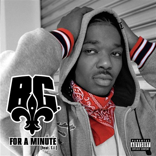 For A Minute B.G.