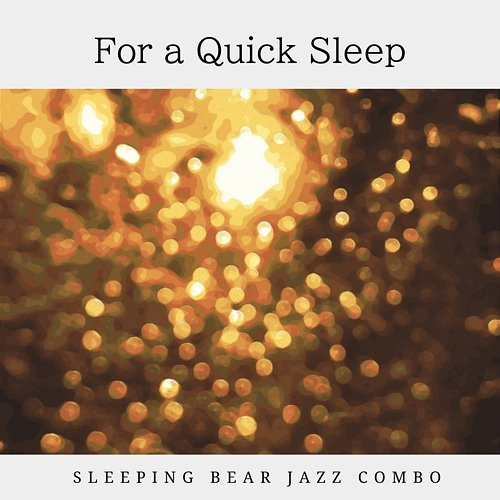 For a Quick Sleep Sleeping Bear Jazz Combo