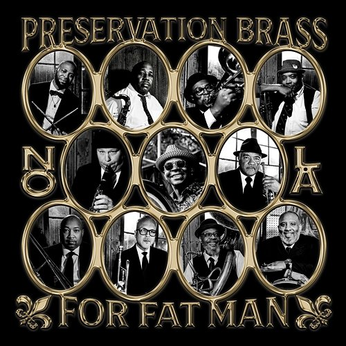 For Fat Man Preservation Brass & Preservation Hall Jazz Band