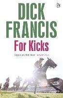 For Kicks Dick Francis