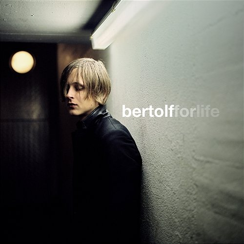 For Life Bertolf