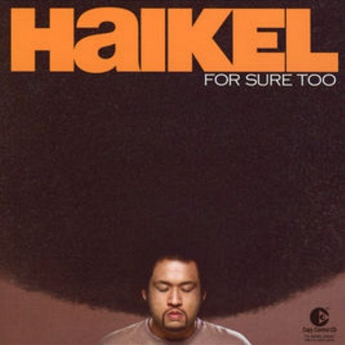 For Sure Too Haikel