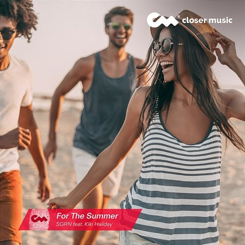 For The Summer SGRN feat. Kiki Haliday