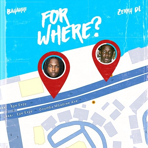 For Where? Bayanni, Zerrydl