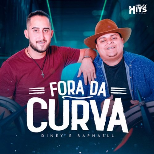 Fora da Curva Diney & Raphaell
