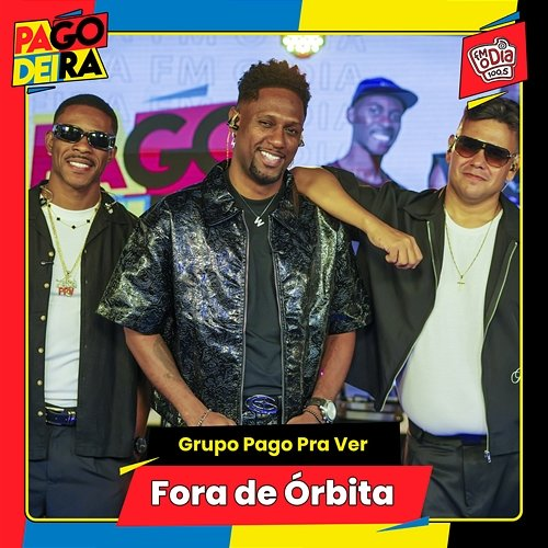 Fora De Órbita Pagodeira, GRUPO PAGO PRA VER