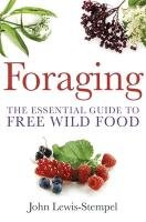 Foraging Lewis-Stempel John