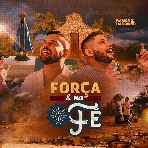 Força e na Fé Ramon e Randinho