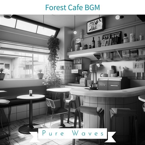 Forest Cafe Bgm Pure Waves