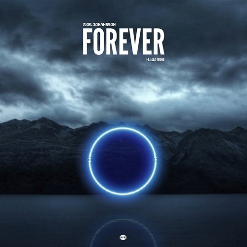 Forever Axel Johansson feat. Ella Young