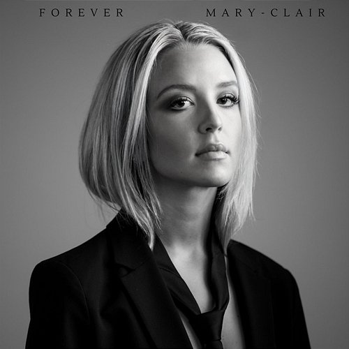 Forever Mary-Clair
