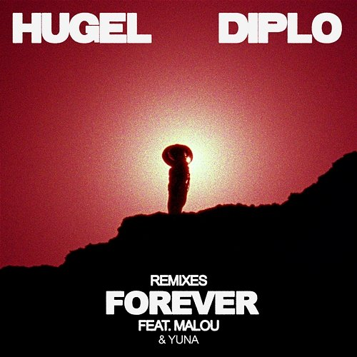 Forever HUGEL, Diplo feat. Malou, Yuna