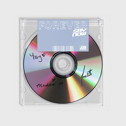 Forever Say Now