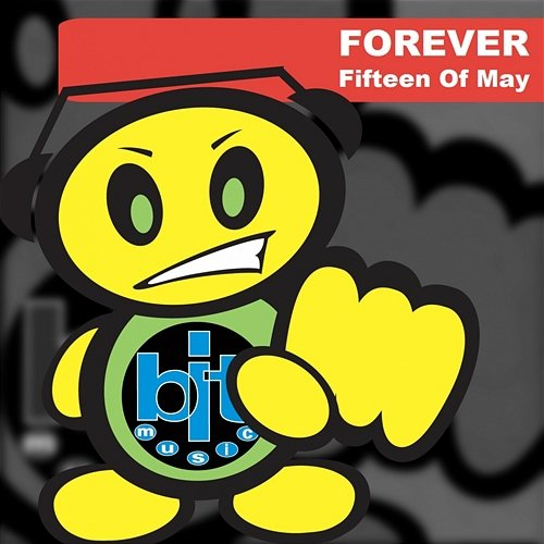 Forever Fifteen of May