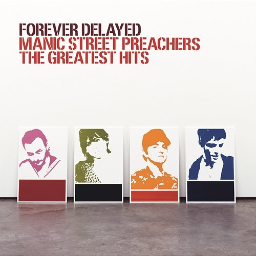 Forever Delayed Manic Street Preachers