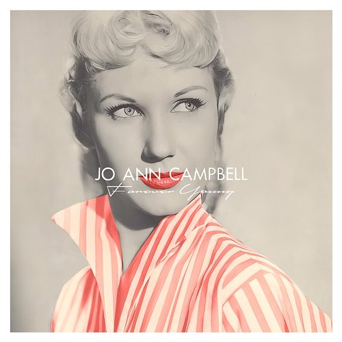 Forever Young Jo Ann Campbell