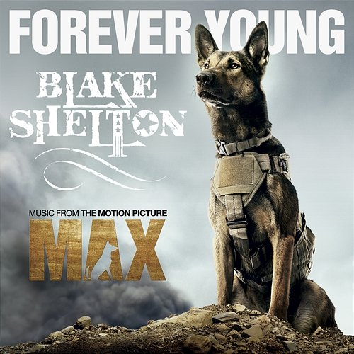 Forever Young Blake Shelton