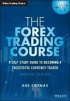 Forex Trading Course, Second Edition Cofnas Abe