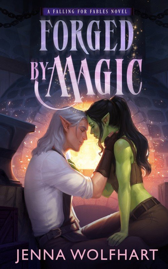 Forged by Magic Jenna Wolfhart
