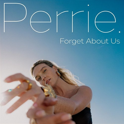 Forget About Us PERRIE
