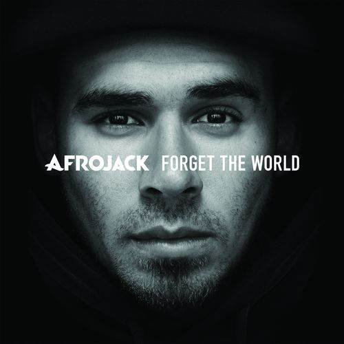 Forget The World Afrojack