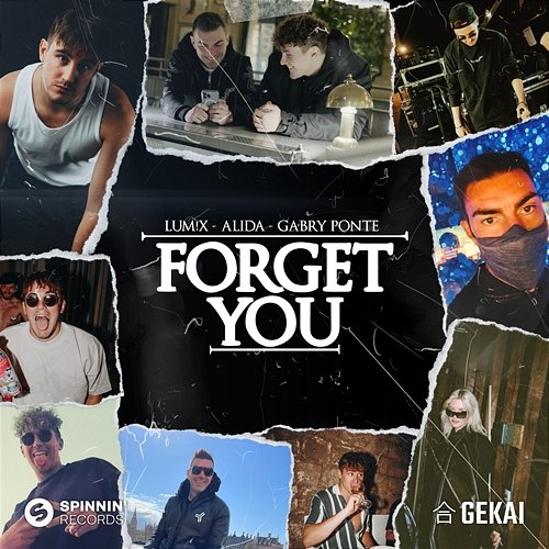 Forget You LUM!X, Alida, Gabry Ponte