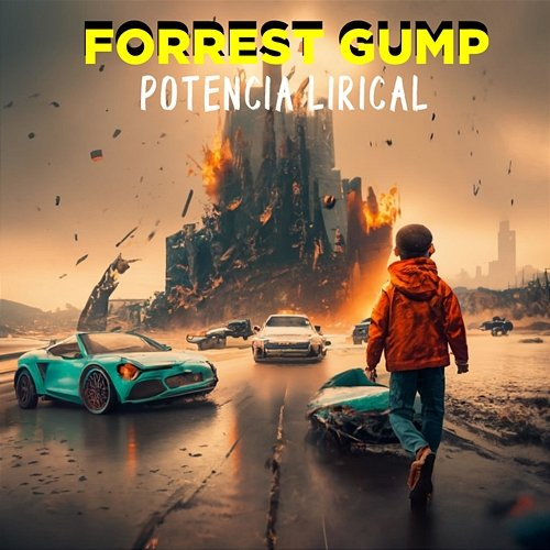 Forrest Gump Potencia Lirical