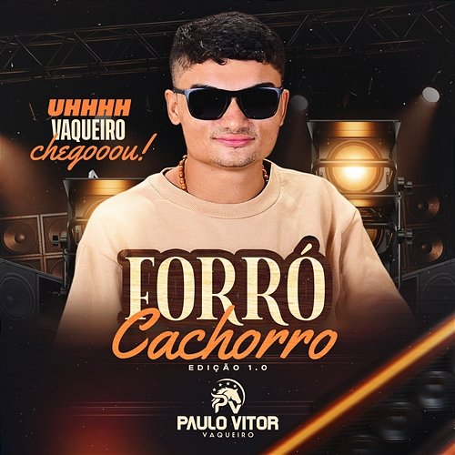 Forró Cachorro Paulo Vitor Vaqueiro