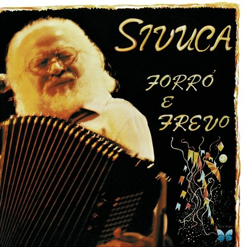 Forró E Frevo Sivuca