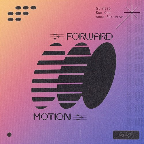 Forward Motion Glimlip, Ron Cha, Anna Serierse