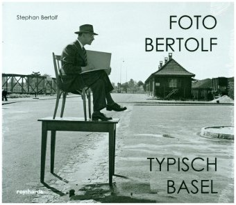 Foto Bertolf - typisch Basel Reinhardt, Basel