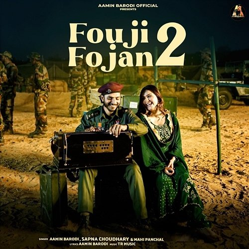 Fouji Fojan 2 Aamin Barodi, Sapna Choudhary & Mahi Panchal