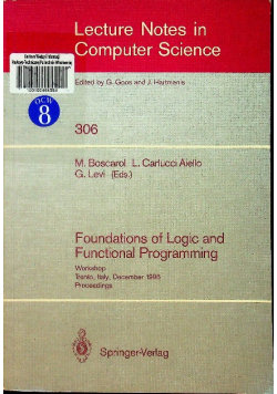 Foundations of Logic and Functional Programming