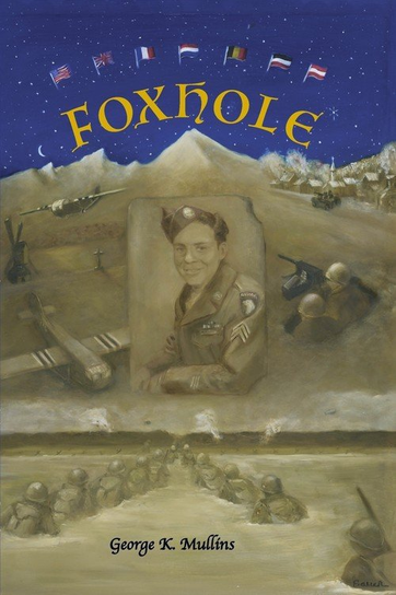 Foxhole George K Mullins