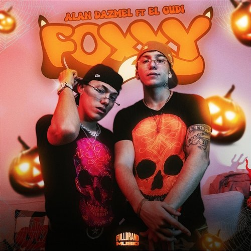 FOXXY Alan Dazmel & El Gudi