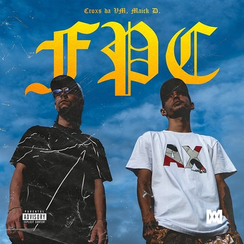 Fpc Croxs Da VM, Maick D.