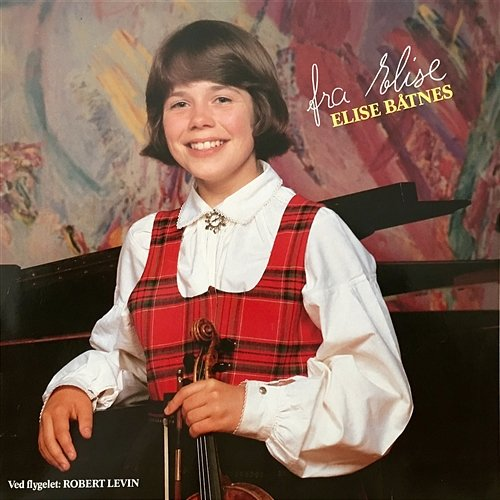 Fra Elise Elise Båtnes feat. Robert Levin