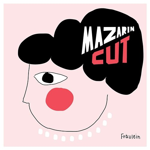 Fräulein Mazarin Cut