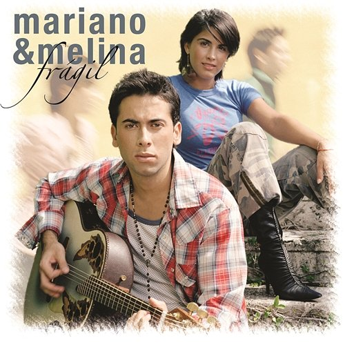 Frágil Mariano Y Melina