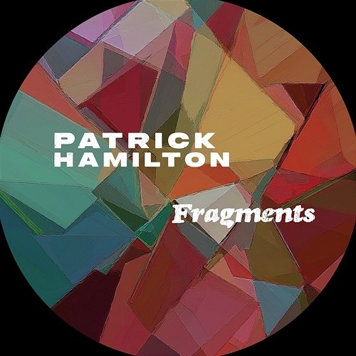 Fragments Patrick Hamilton