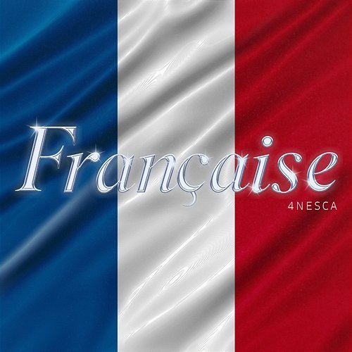 Française 4nesca