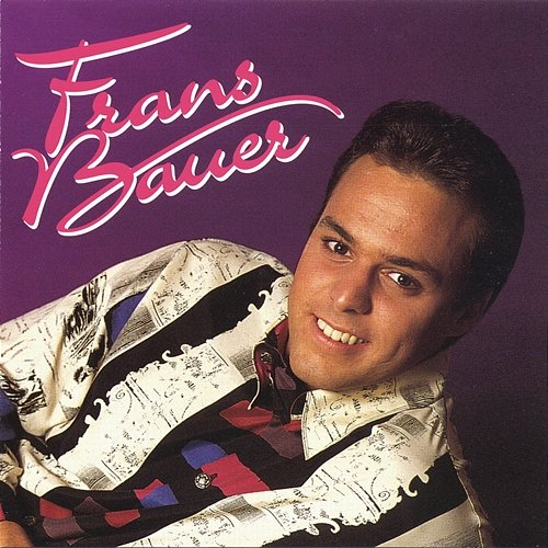 Frans Bauer Frans Bauer